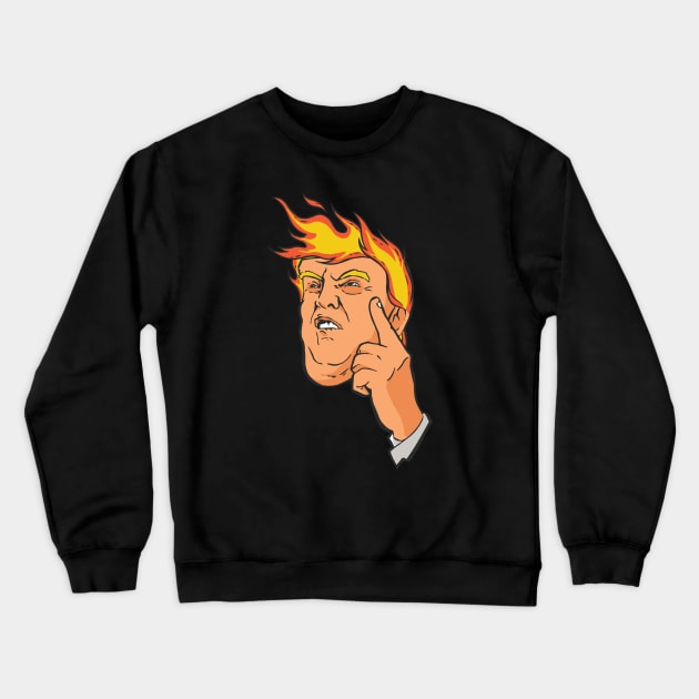 Fire Trump Crewneck Sweatshirt by LR_Collections